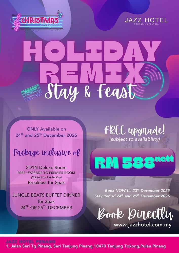 Holiday Remix by Jazz Hotel Penang