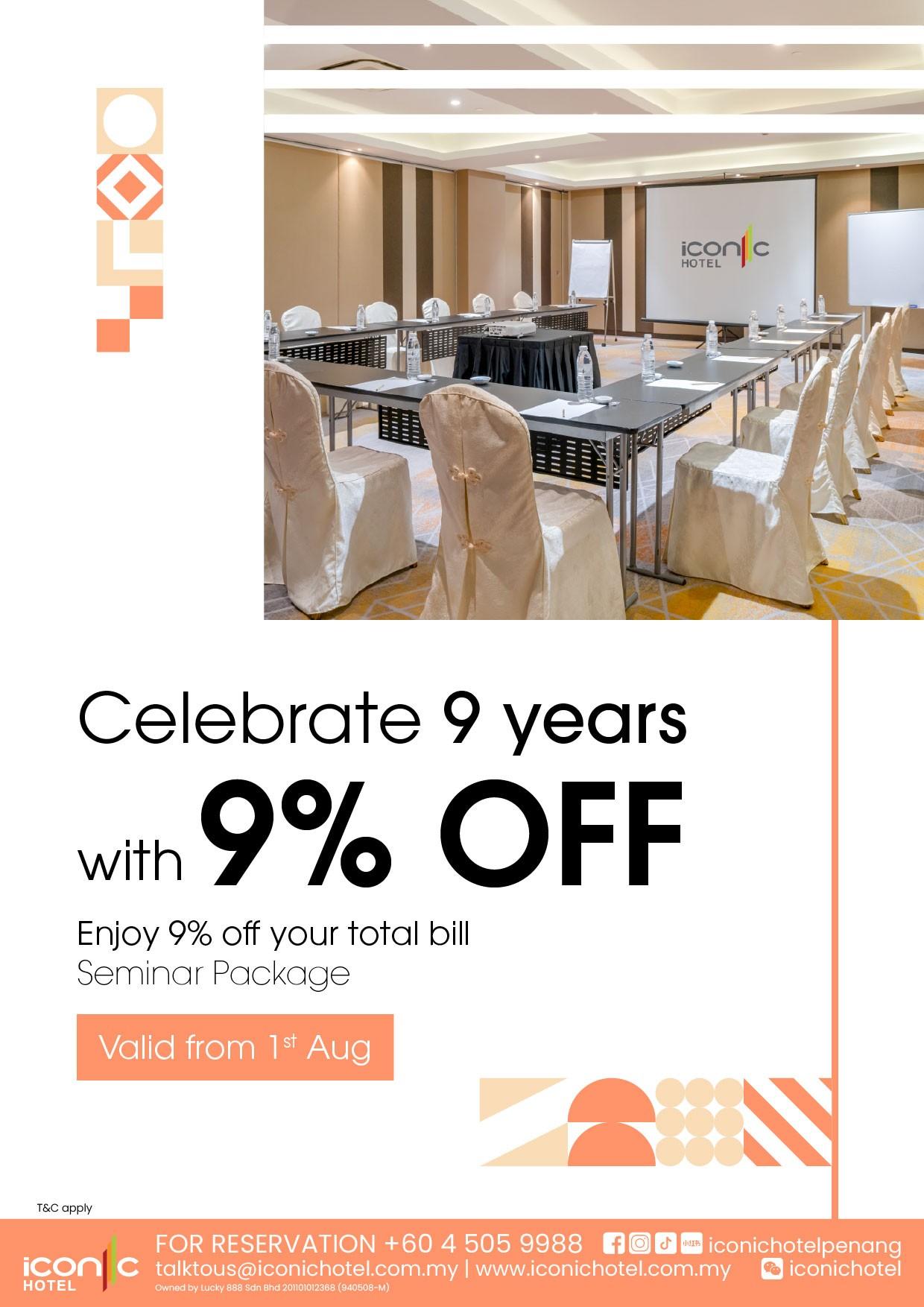 Celebrate 9 Years with 9% Off by Iconic Hotel