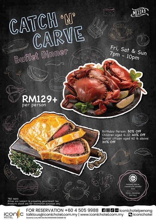 Catch ’n’ Carve Promotion by Iconic Hotel