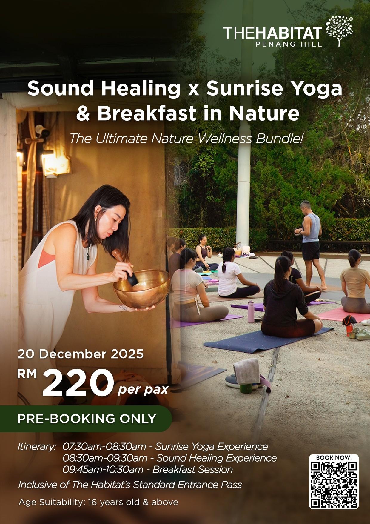 Sunrise Yoga x Sound Healing & Breakfast in Nature by The Habitat Penang Hill