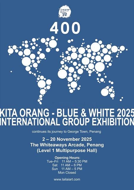 Kita Orang Art Exhibition 2025: Blue & White 400 in Penang